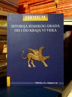 Miroslava Mirković - Istorija rimskog grada od I do kraja VI veka