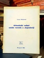 Dušan Mrkobrad - Arheološki nalazi seobe naroda u Jugoslaviji