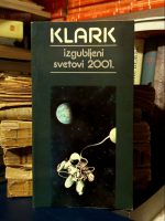 Artur Klark - Izgubljeni svetovi 2001.