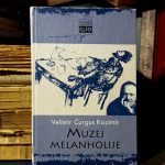 Velimir Ćurguz Kazimir - Muzej melanholije