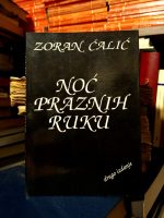 Zoran Ćalić - Noć paraznih ruku