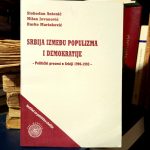 Slobodan Antonić, Milan Jovanović, Darko Marinković - Srbija između populizma i demokratije