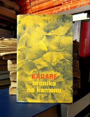 Ismail Kadare - Hronika na kamenu