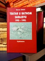 Davor Diklić - Teatar u ratnom Sarajevu 1992-1995.