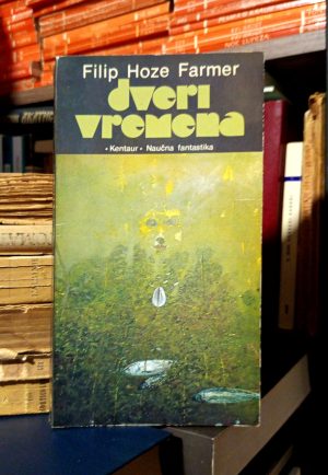 Filip Hoze Farmer - Dveri vremena
