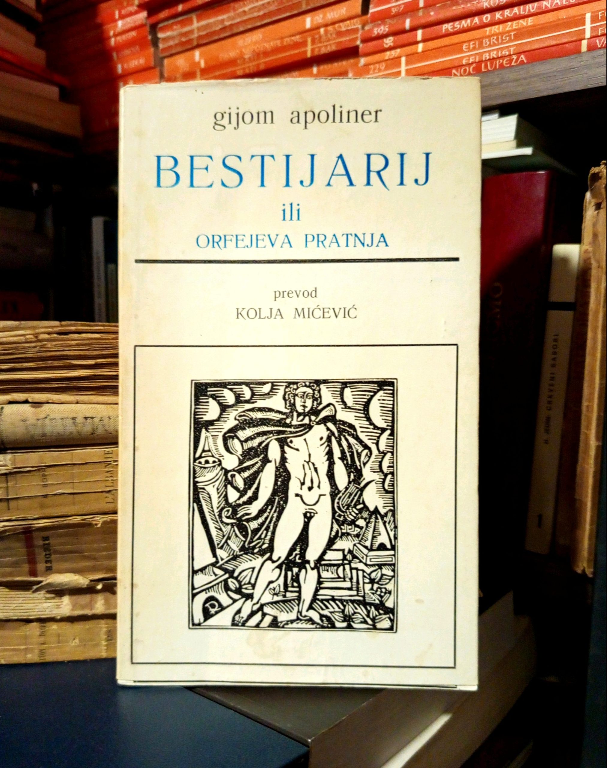 Gijom Apoliner - Bestijarij ili Orfejeva pratnja