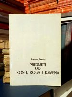 Svetlana Perišić - Predmeti od kosti, roga i kamena