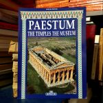 Paestum: The Temples, the Museum