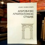 Duško Živanović - Dubrovačke arhitektonske studije