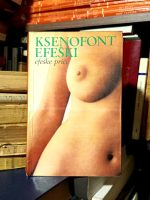 Ksenofont Efeški - Efeške priče; Pripovijest o Apoloniju, kralju Tirskome (nepoznati autor)