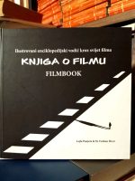 Lejla Panjeta, M. Furkan Hizir - Knjiga o filmu / Filmbook (ilustrovani enciklopedijski vodič kroz svijet filma)
