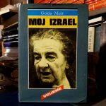 Golda Meir - Moj Izrael