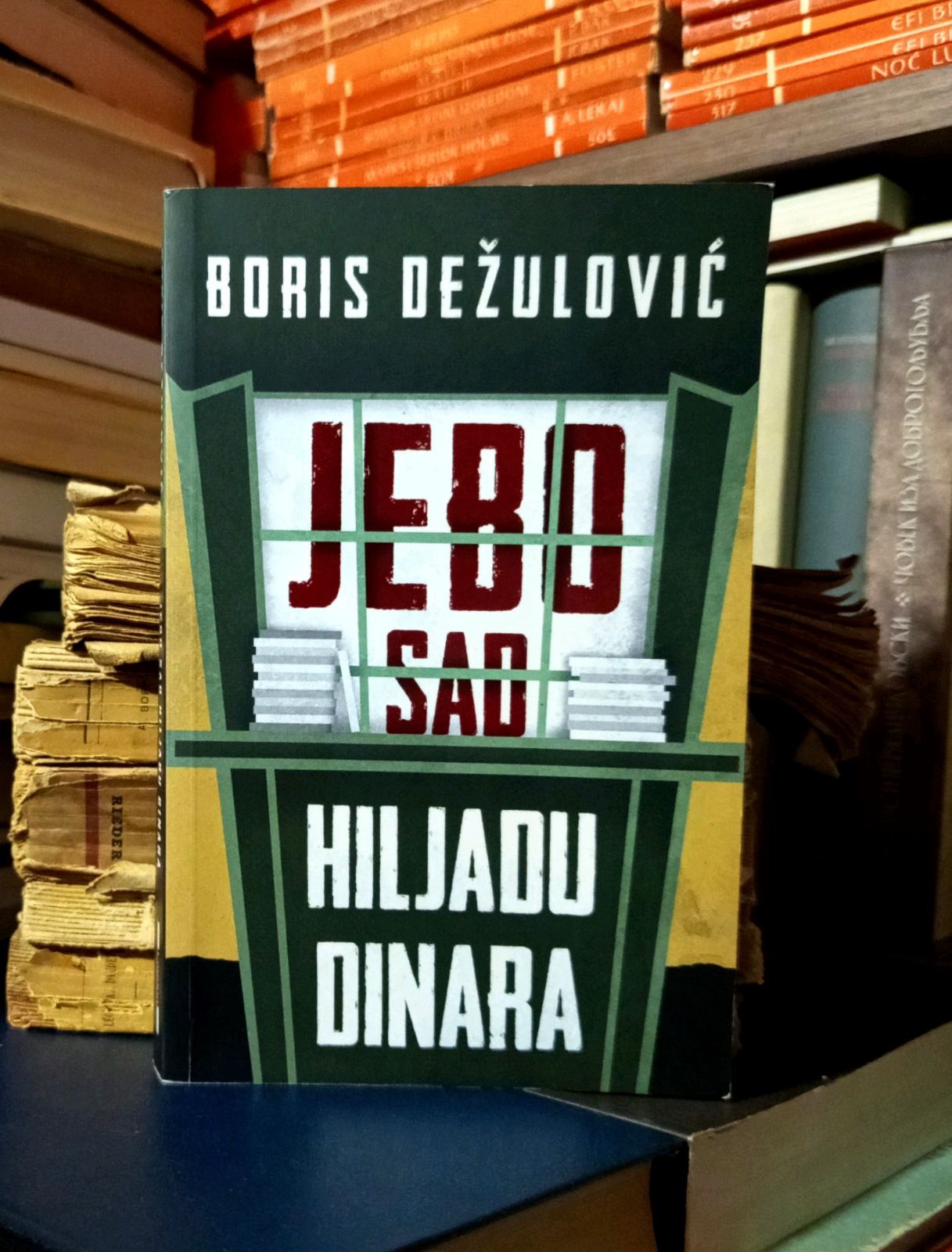 Boris Dežulović - Jebo sad hiljadu dinara