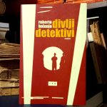 Roberto Bolanjo - Divlji detektivi