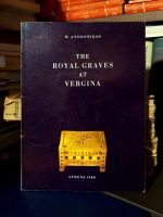 M. Andronikos - The Royal Graves at Vergina