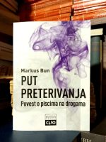 Markus Bun - Put preterivanja (povest o piscima na drogama)
