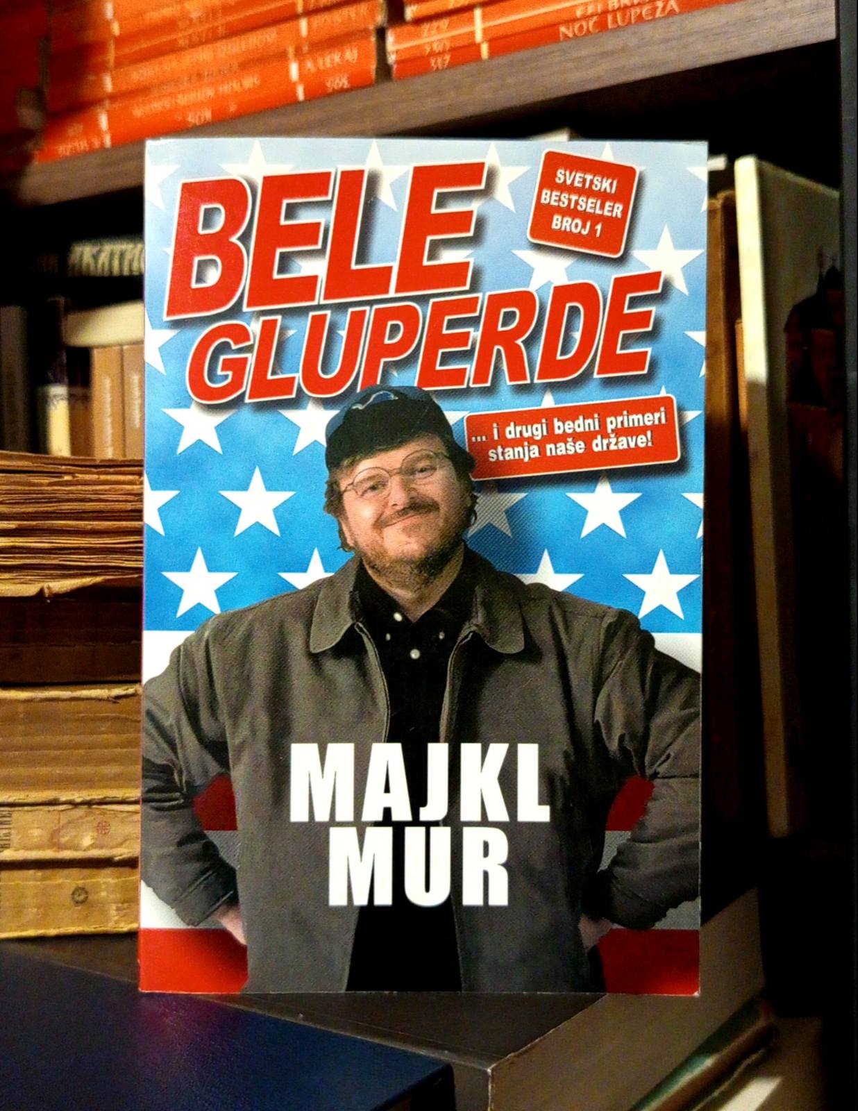 Majkl Mur - Gluperde