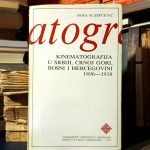Bosa Slijepčević - Kinematografija u Srbiji, Crnog Gori, Bosni i Hercegovini 1896-1918