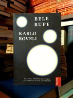 Karlo Roveli - Bele rupe
