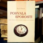 Karl Onore - Pohvala sporosti