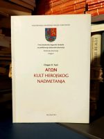 Dragan D. Tasić - АГΩN - kult herojskog nadmetanja