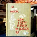 Enver Imamović - Antički kulturni i votivni spomenici na području Bosne i Hercegovine