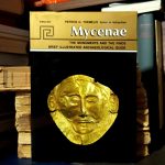 Petros G. Themelis - Mycenae (The Monuments and the Finds Brief Illustrated Archaeological Guide)