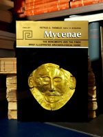 Petros G. Themelis - Mycenae (The Monuments and the Finds Brief Illustrated Archaeological Guide)