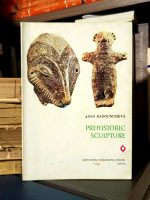 Anna Radouncheva - Prehistoric Sculpture