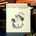 Milan Osmak - Ribohvatanje i ribarsko mudrovanje