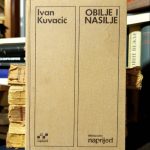 Ivan Kuvačić - Obilje i nasilje