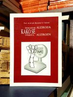 Branislav S. Toković - Kako se dokazuje alergija i otkriv alergen