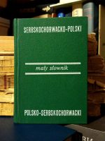 Serbskochorwacko-polski / Polsko-serbskochorwacki (maly slownik)