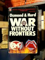 Osmond & Hurd - War Without Frontiers