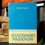 Radovan Popović - Vojvođanski razgovori