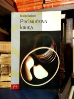 Veselin Marković - Preimućstva kruga