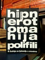 Biljana Đurđević - Hipnerotomahija Polifili ili žudnja za ljubavlju u snovima