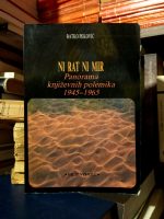 Ratko Peković - Ni rat ni mir (panorama književnih polemika 1945-1965)