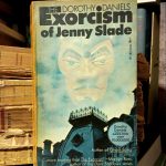Dorothy Daniels - The Exorcism of Jenny Slade