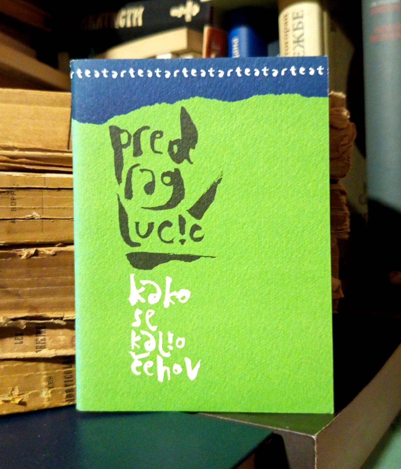 Predrag Lucić - Kako se kalio Čehov