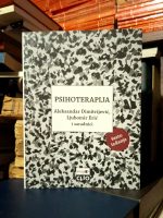 Psihoterapija (priredili: Aleksandar Dimitrijević, Ljubomir Erić i saradnici)
