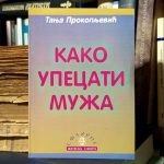 Tanja Prokopljević - Kako upecati muža