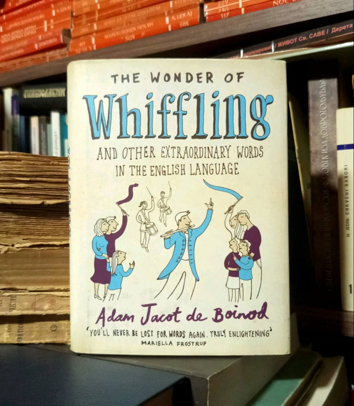 Adam Jacot de Boinod - The Wonder of Whiffling