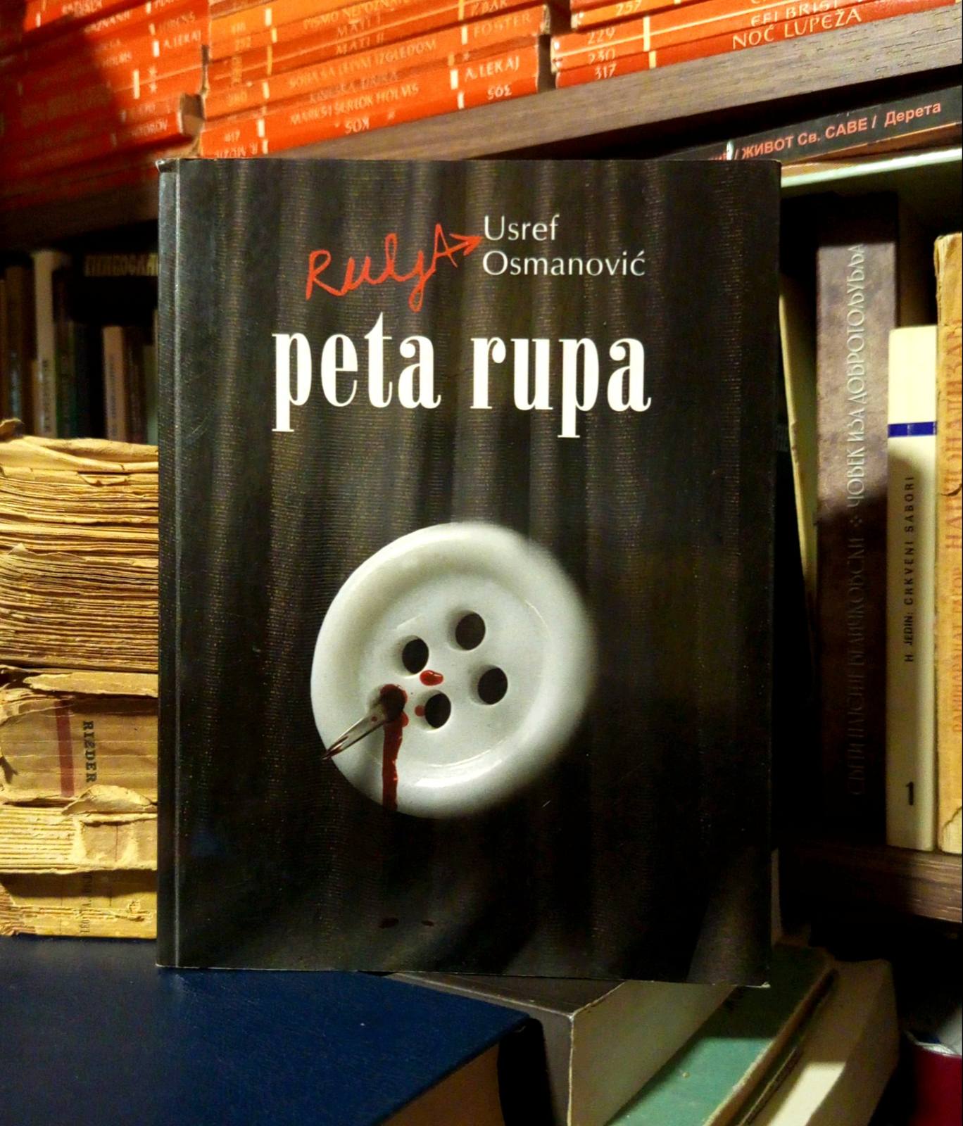 Usref Osmanović Rulja - Peta rupa