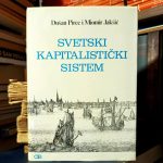 Dušan Pirec, Miomir Jakšić - Svetski kapitalistički sistem