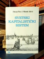 Dušan Pirec, Miomir Jakšić - Svetski kapitalistički sistem