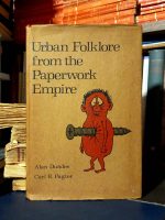 Alan Dundes, Carl R. Pagter - Urban Folklore from the Paperwork Empire