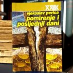 Vjekoslav Perica - Pomirenje i poslednji dani