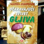 Matija Josipović - Očaravajući svijet gljiva