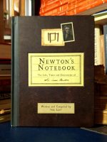 Joel Levy - Newton's Notebook: The Life, Times, and Discoveries of Isaac Newton